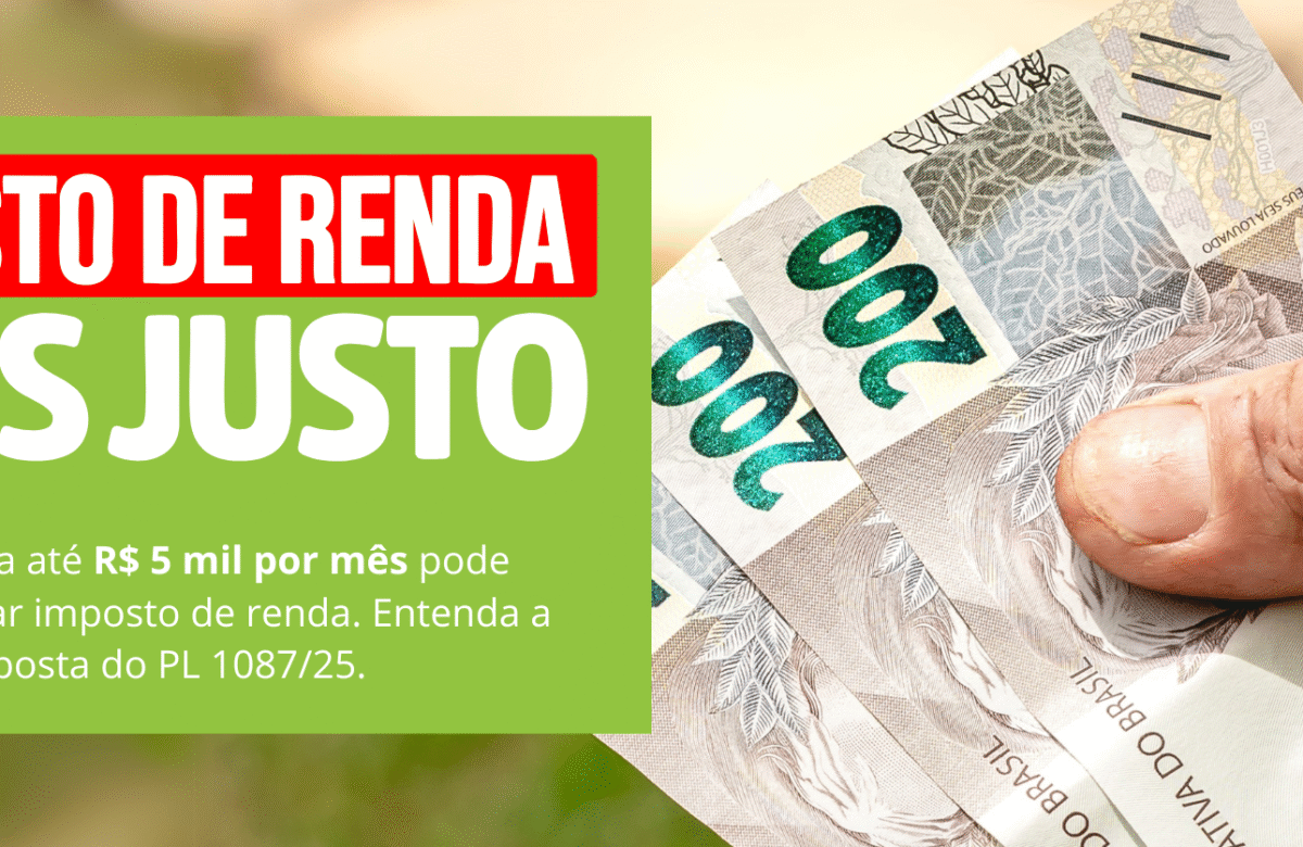 PL do “Imposto de Renda Mais Justo” reacende debate sobre justiça fiscal e impacto nos municípios